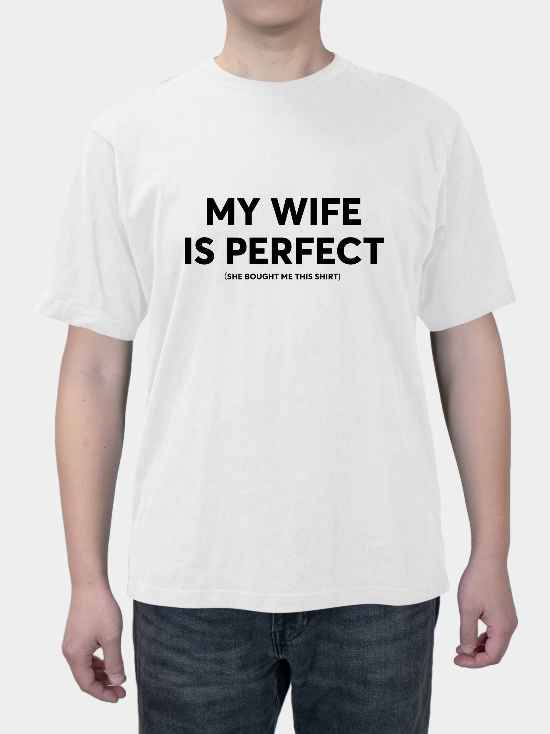 MY WIFE IS PERFECT Creative Text Summer short sleeves