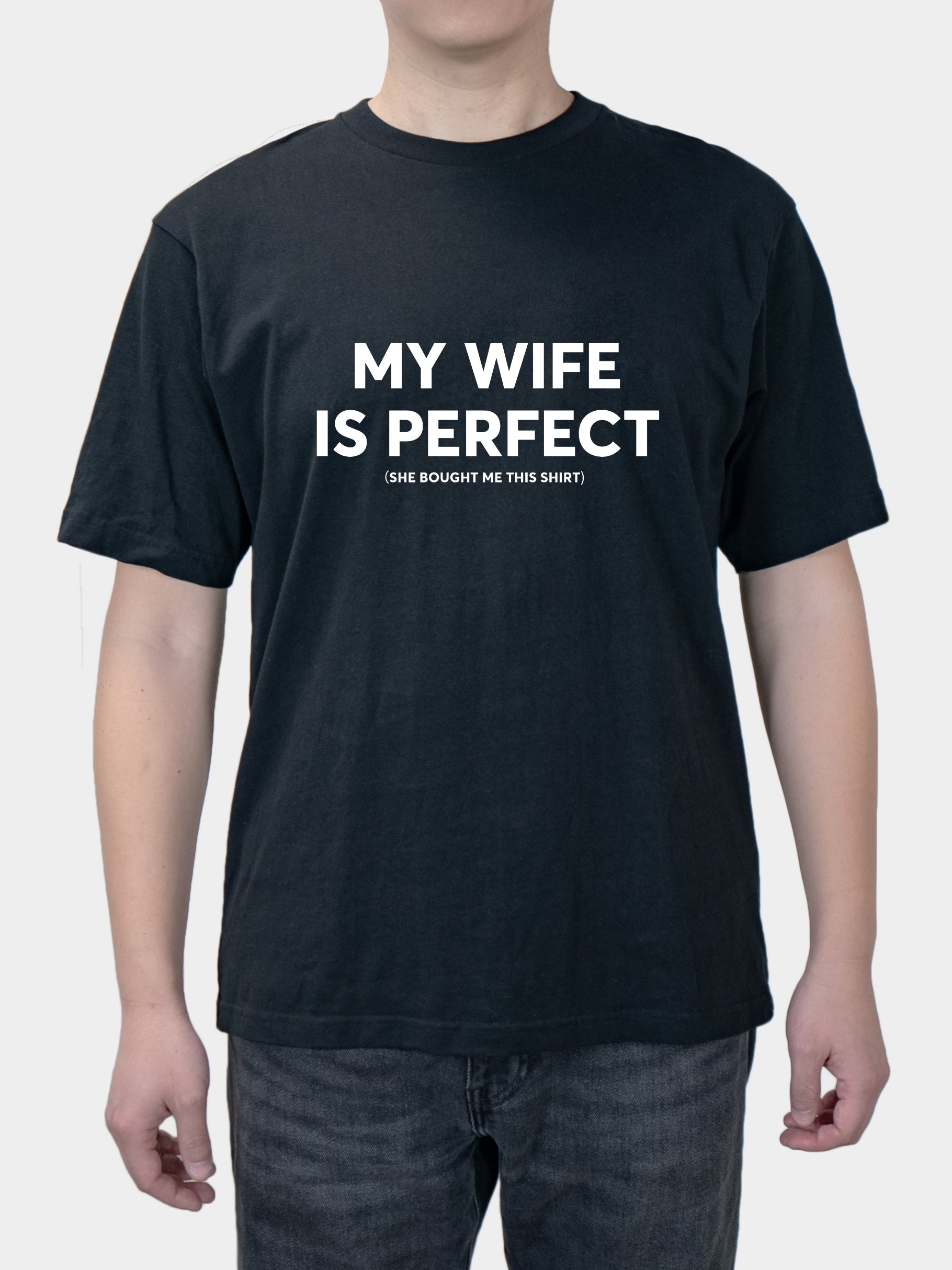 MY WIFE IS PERFECT Creative Text Summer short sleeves
