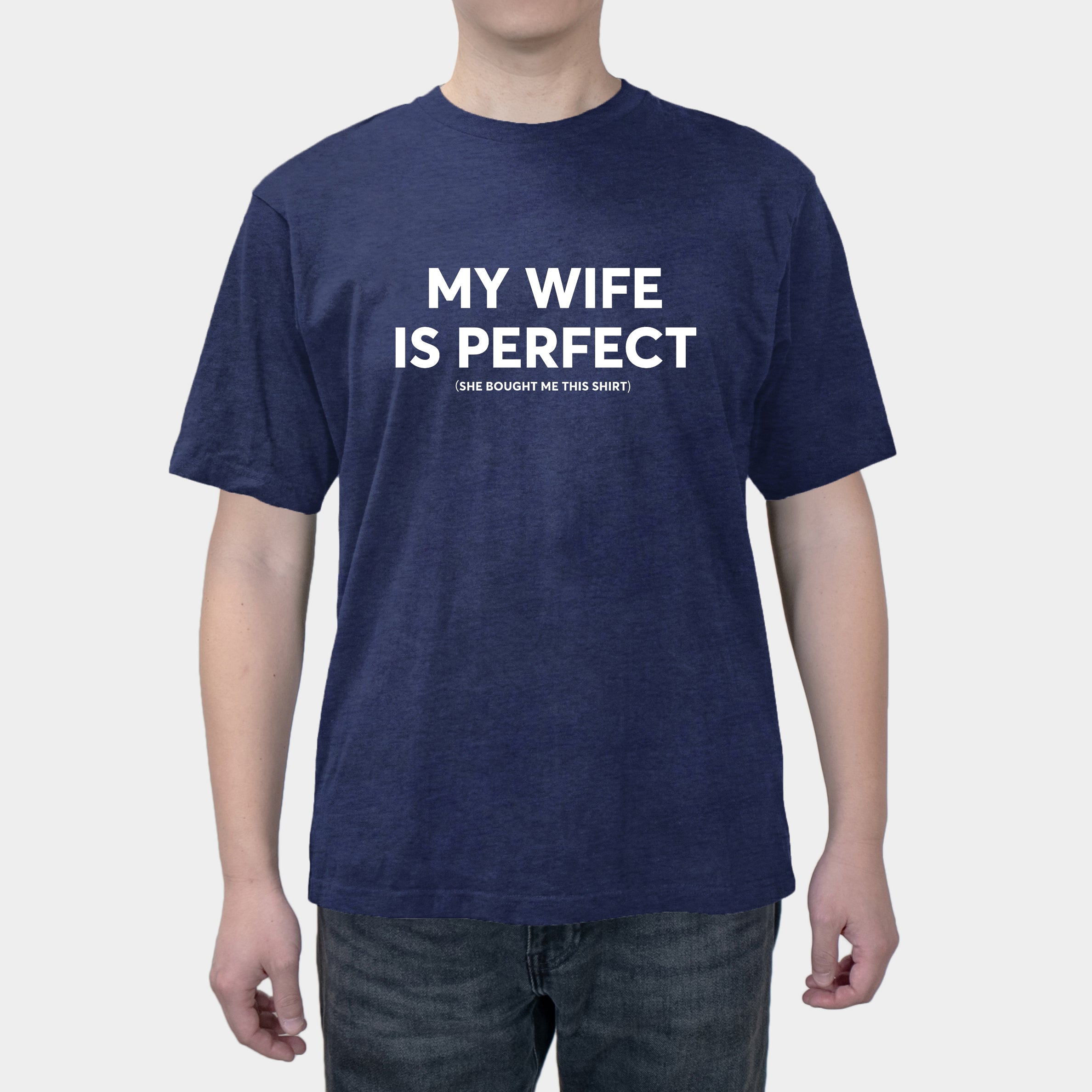 MY WIFE IS PERFECT Creative Text Summer short sleeves