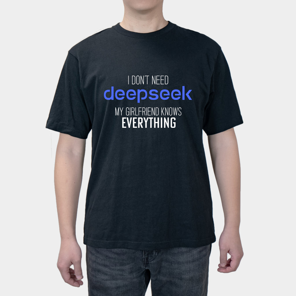 deepseek Spoof girlfriend fun text T-shirt heavy cotton short sleeves